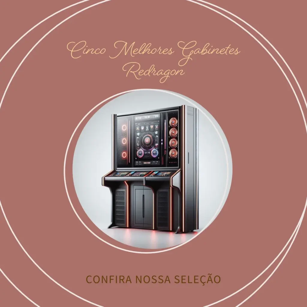 Cinco Melhores Modelos de Gabinete Gamer Redragon
