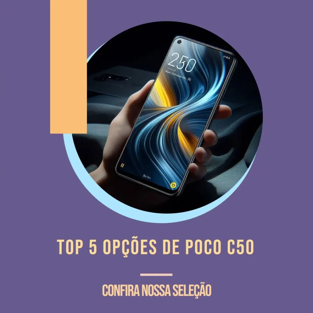 Top 5 Opções de Poco C50