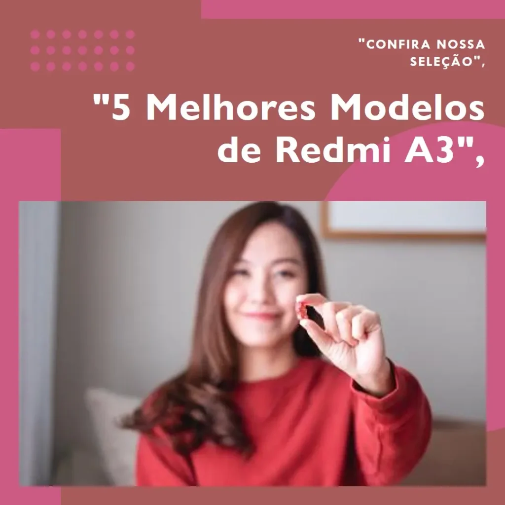 5 Melhores Modelos de Redmi A3 128gb verde