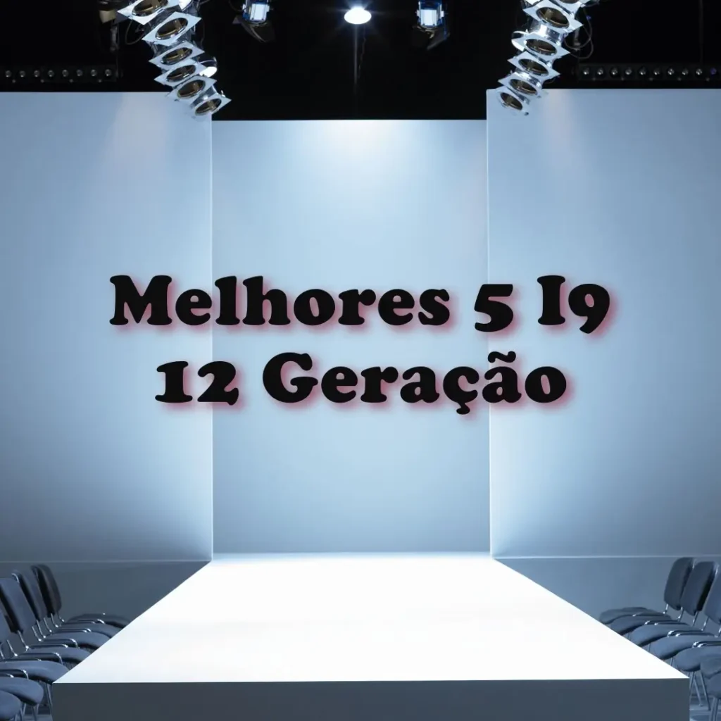 Melhores 5 i9 12 geração