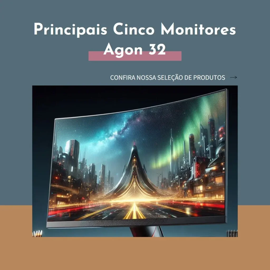 Principais Cinco monitor Agon 32 curvo