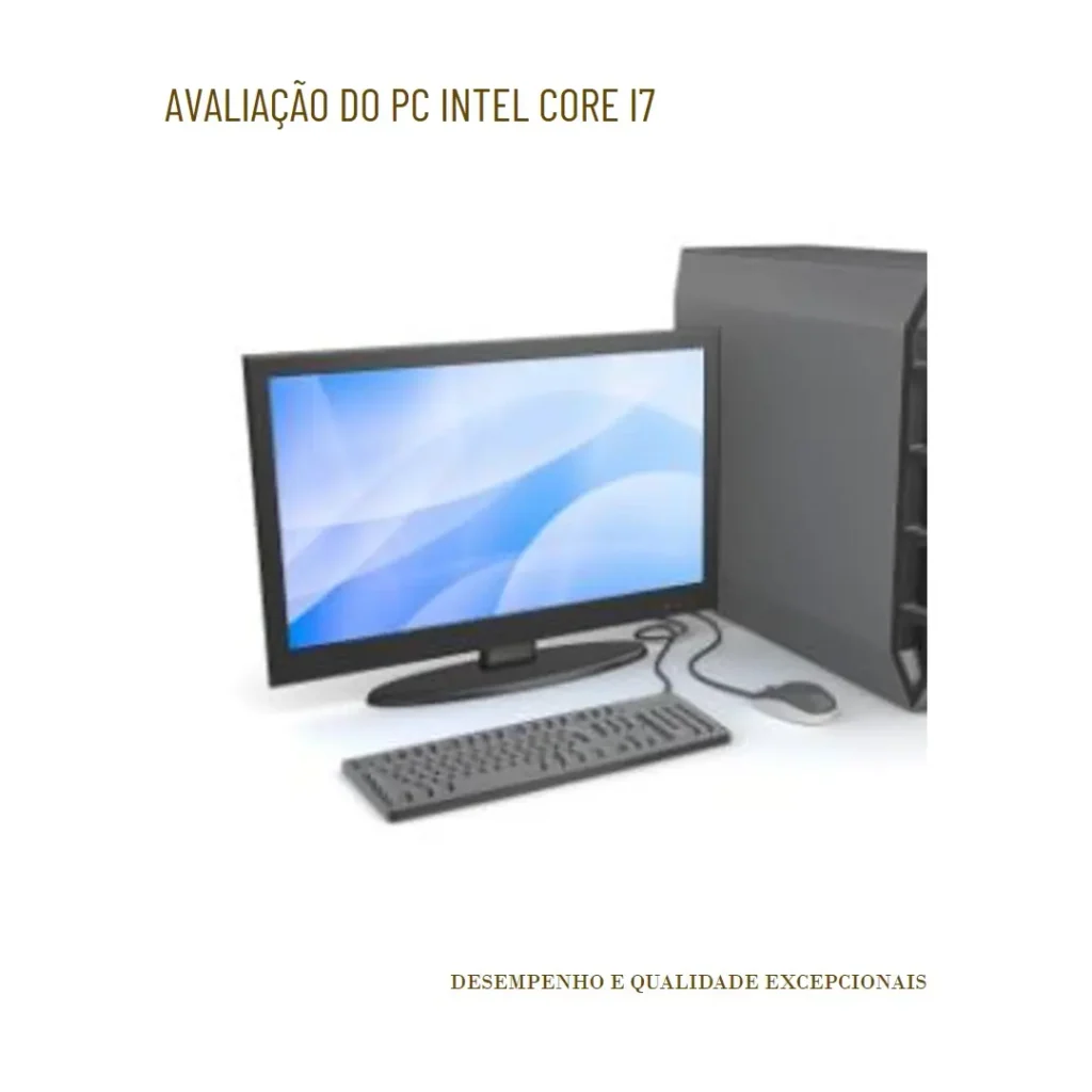 PC Intel Core i7 8ª Geração, 32GB DDR4, SSD 480GB