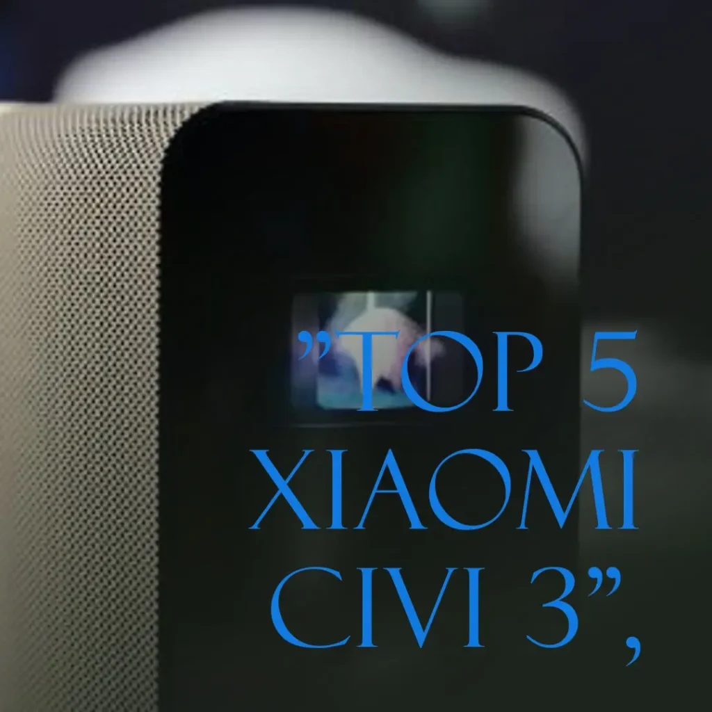 Top 5 Xiaomi Civi 3