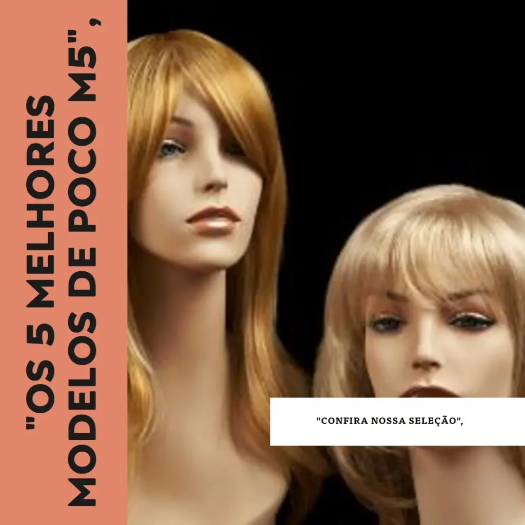 Os 5 Melhores Modelos de Poco M5