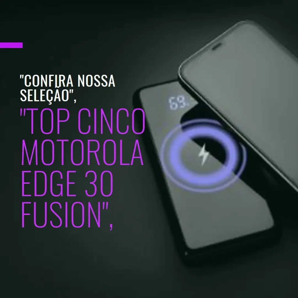 Top Cinco Motorola Edge 30 Fusion