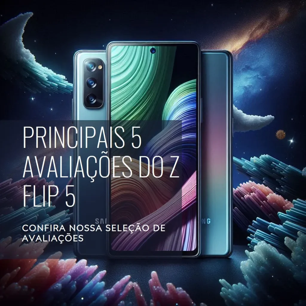 Principais 5 samsung galaxy z flip 5 avaliações