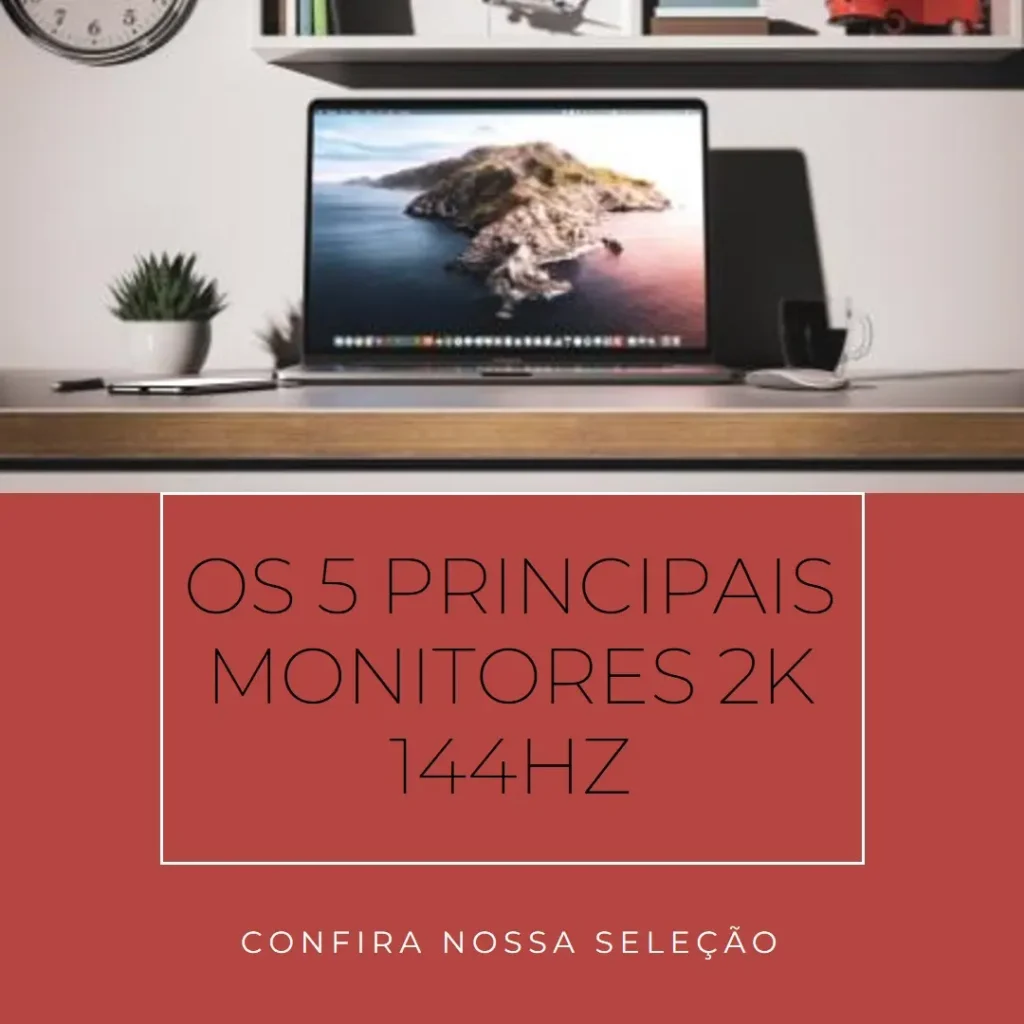 Top 5 Opções de Monitor 2k 144hz