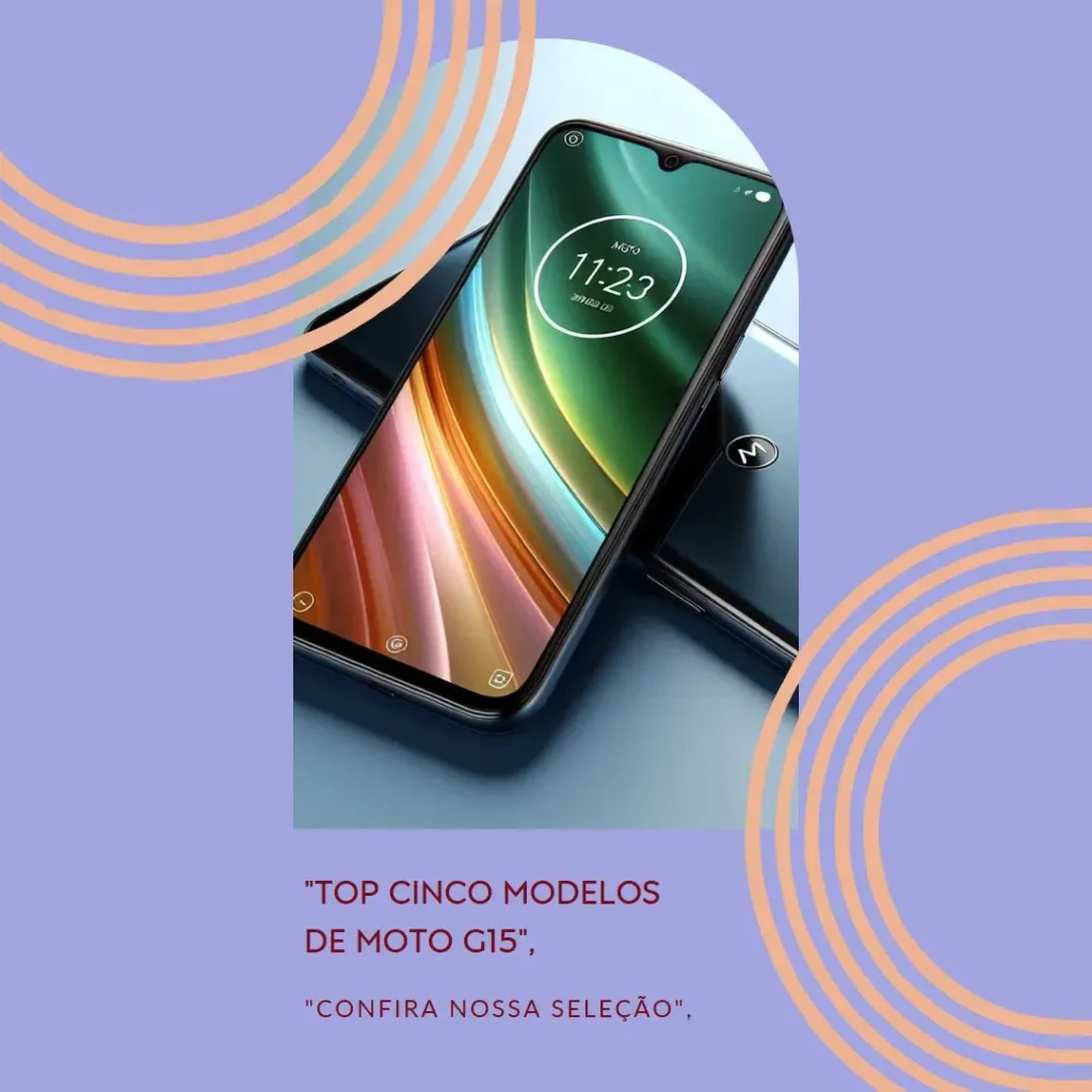Top Cinco Modelos de Moto G15 128GB