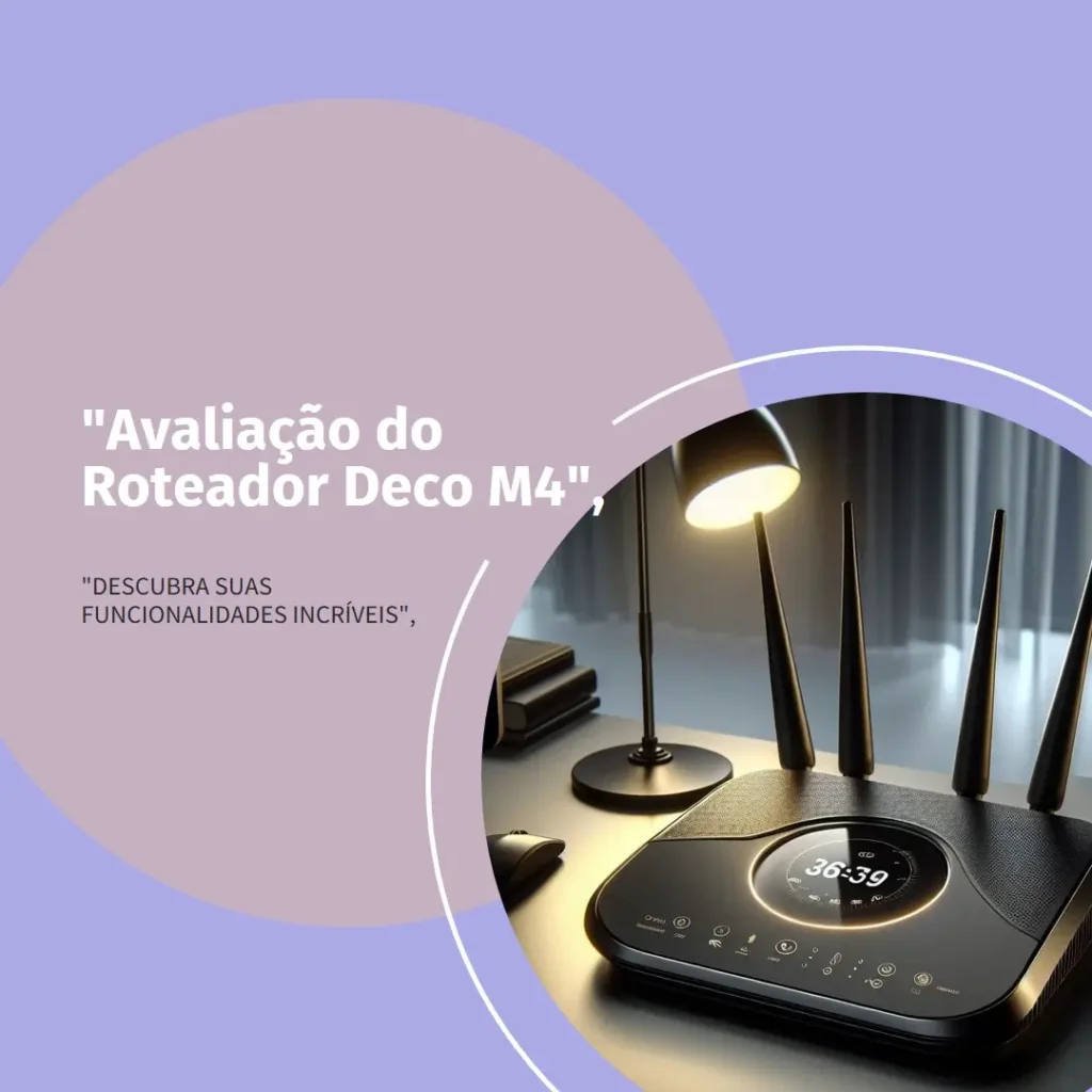 Roteador TP-Link Deco M4 AC1200: Wi-Fi Rápido e Estável