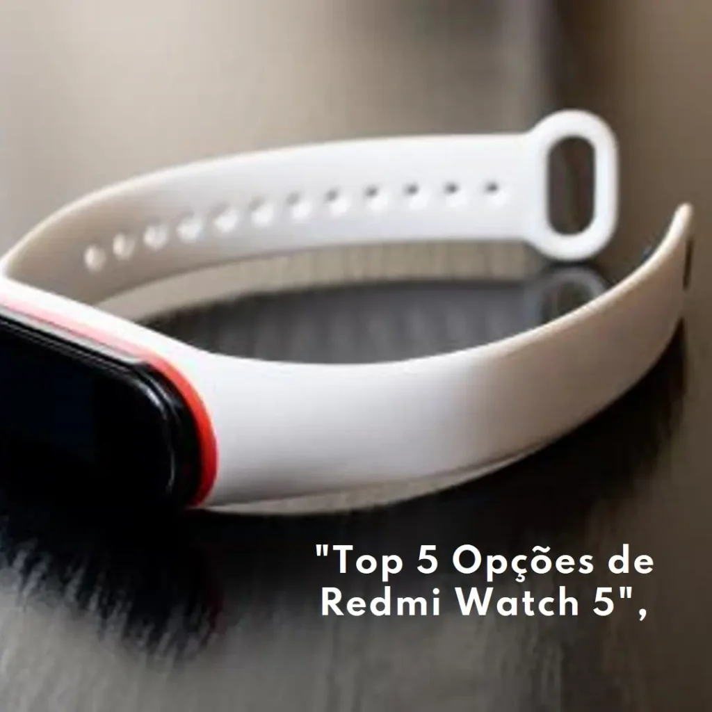 Top 5 Opções de Redmi watch 5 active review