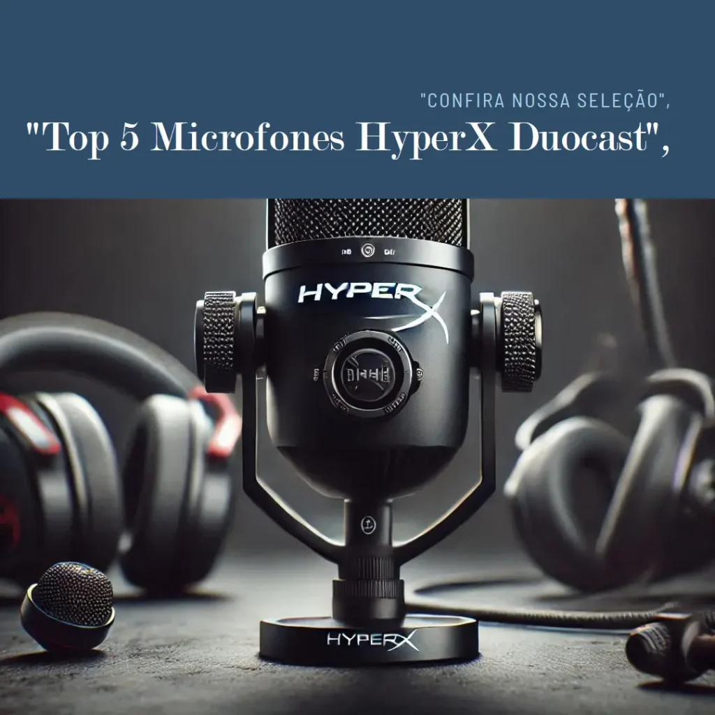 Top 5 microfone Hyperx duocast