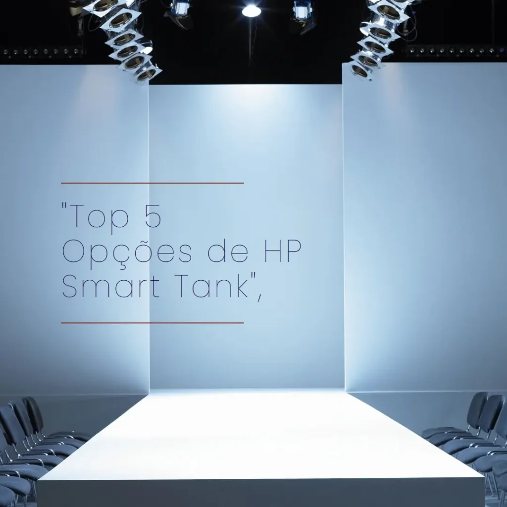 Top 5 Opções de HP smart tank