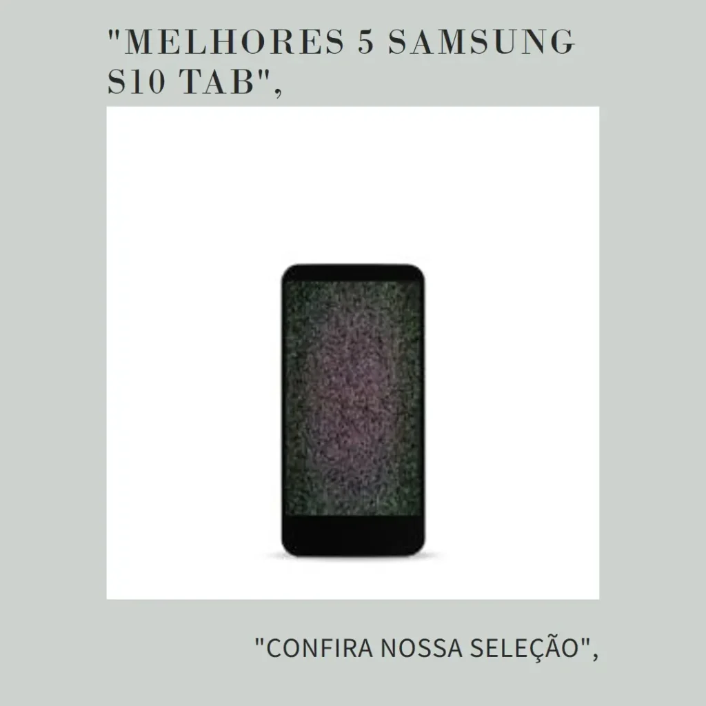 Melhores 5 Samsung S10 tab