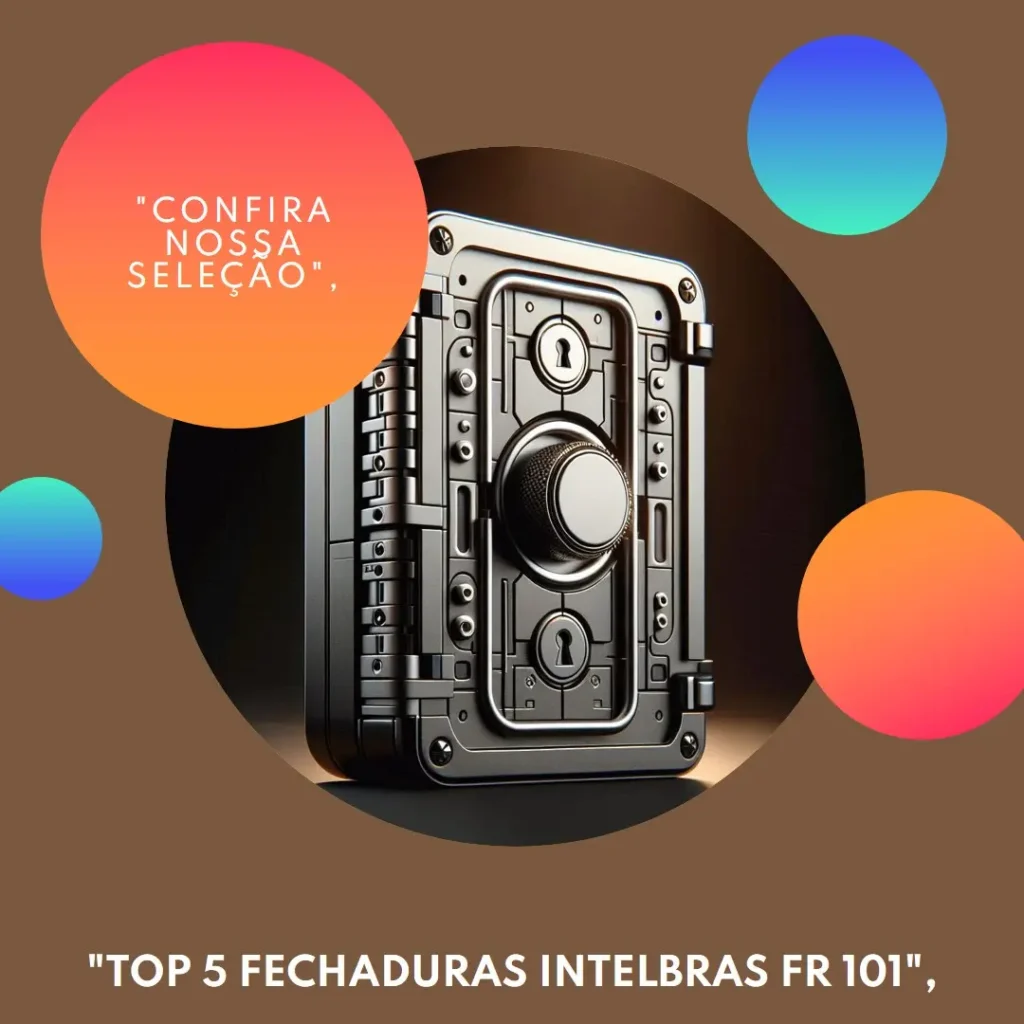 Top 5 fechadura Intelbras fr 101