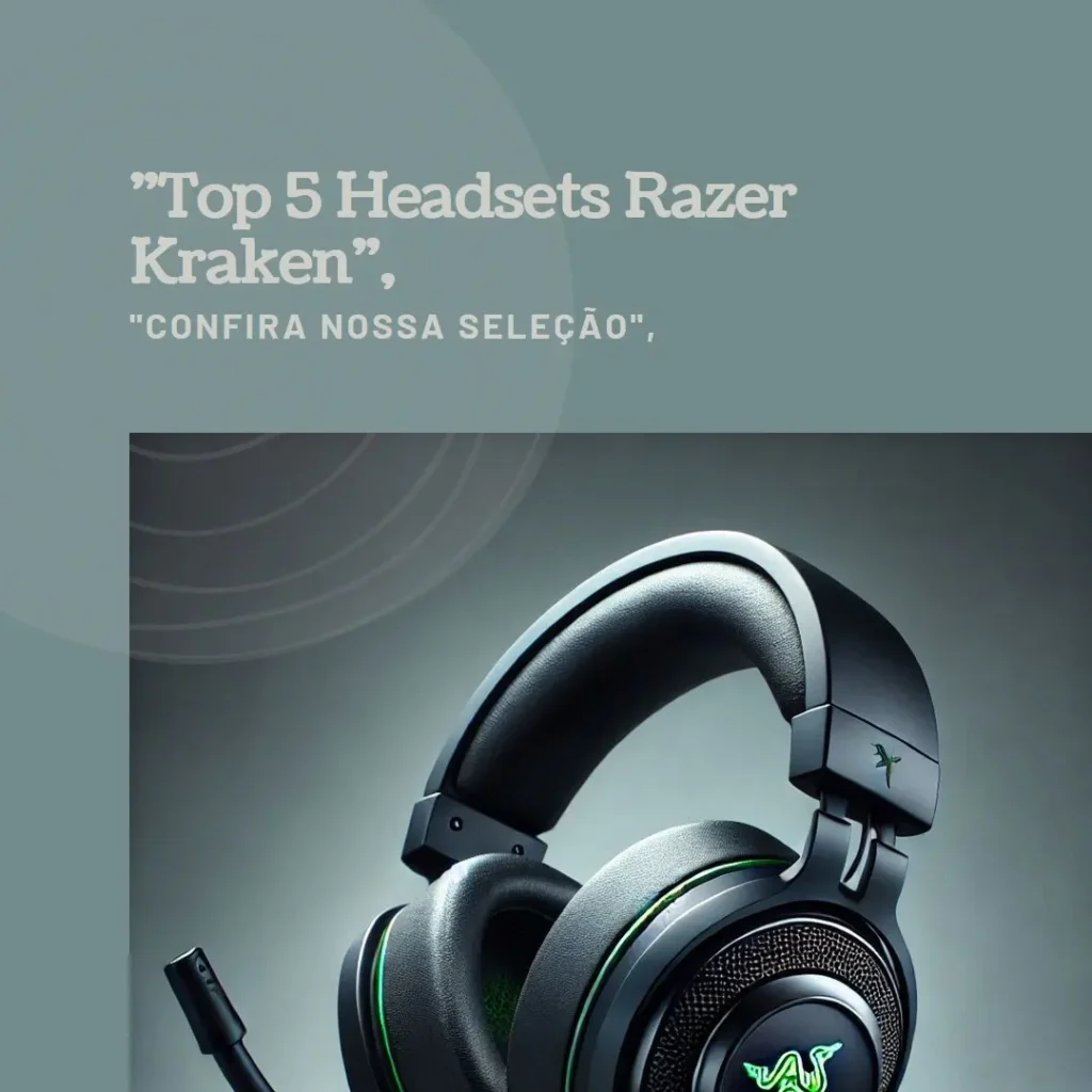 Top 5 Opções de headset Razer kraken chroma