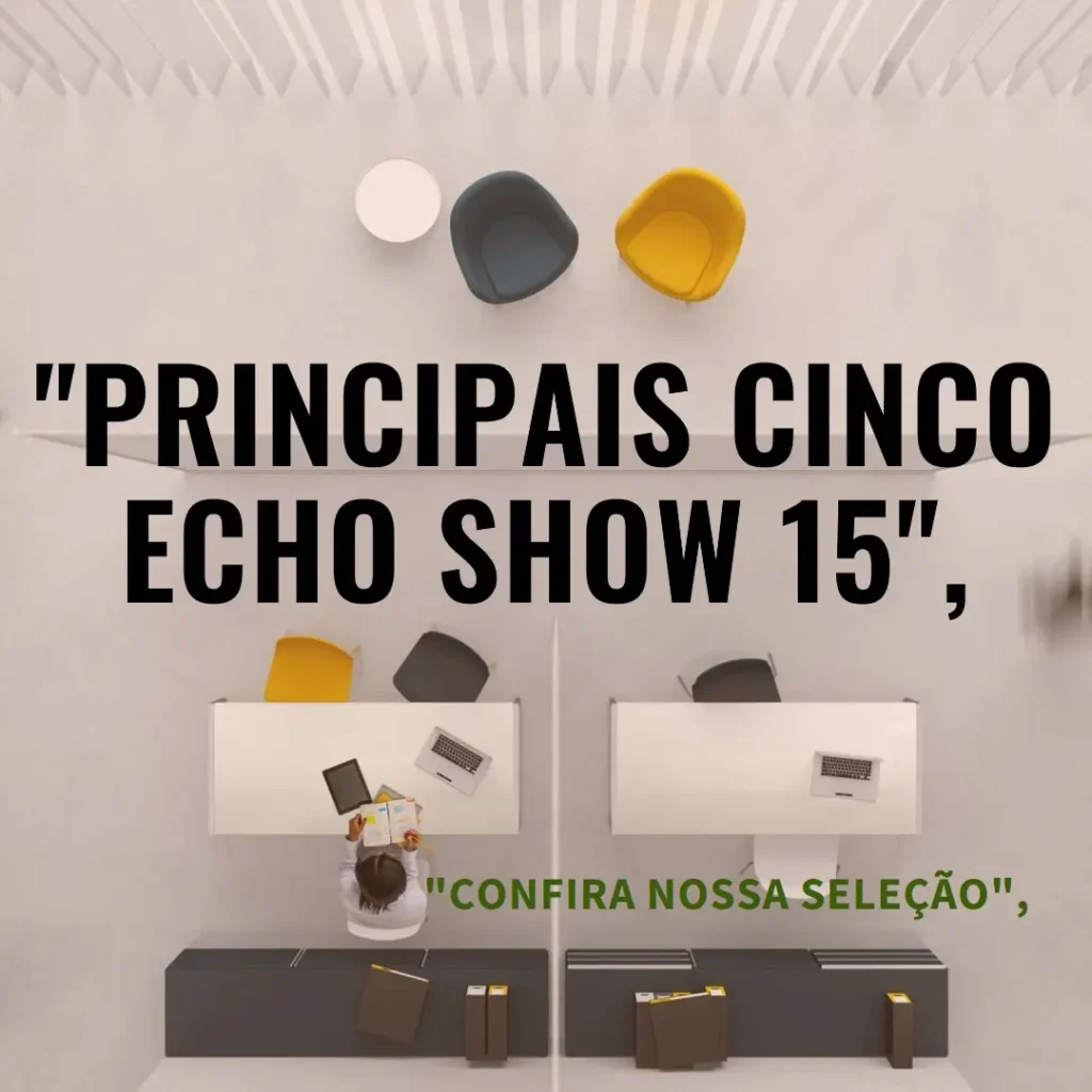 Principais Cinco Echo Show 15 smart