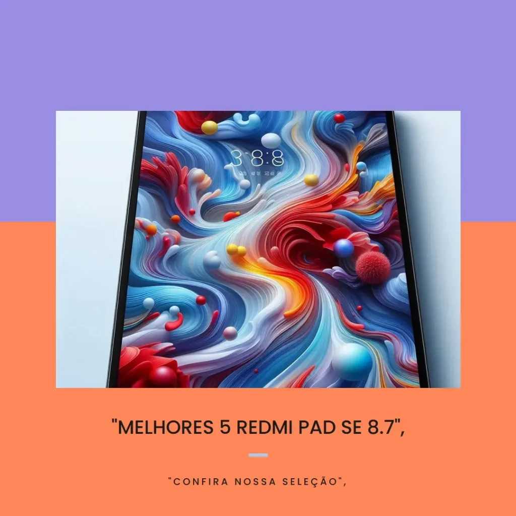 Melhores 5 Redmi pad se 8.7 6gb 128gb