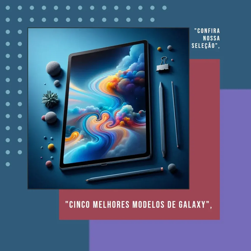 Cinco Melhores Modelos de  Galaxy tab S10ultra