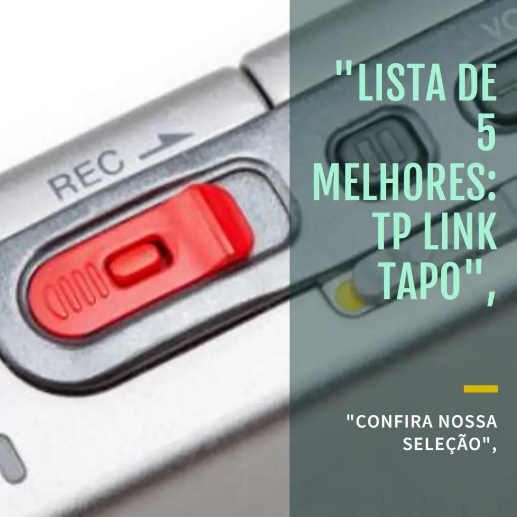 Lista de 5 Melhores: TP Link Tapo c500 vs c510w