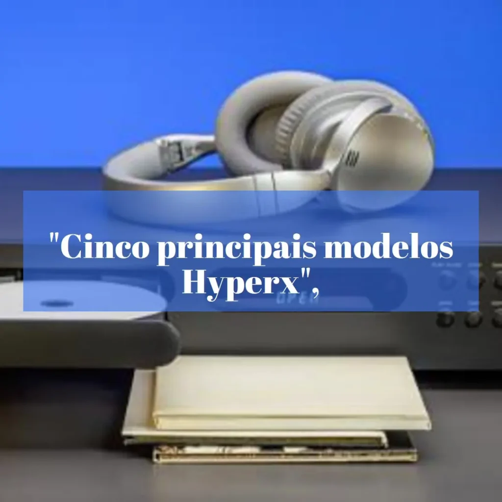 Top Cinco Modelos de  Hyperx fones