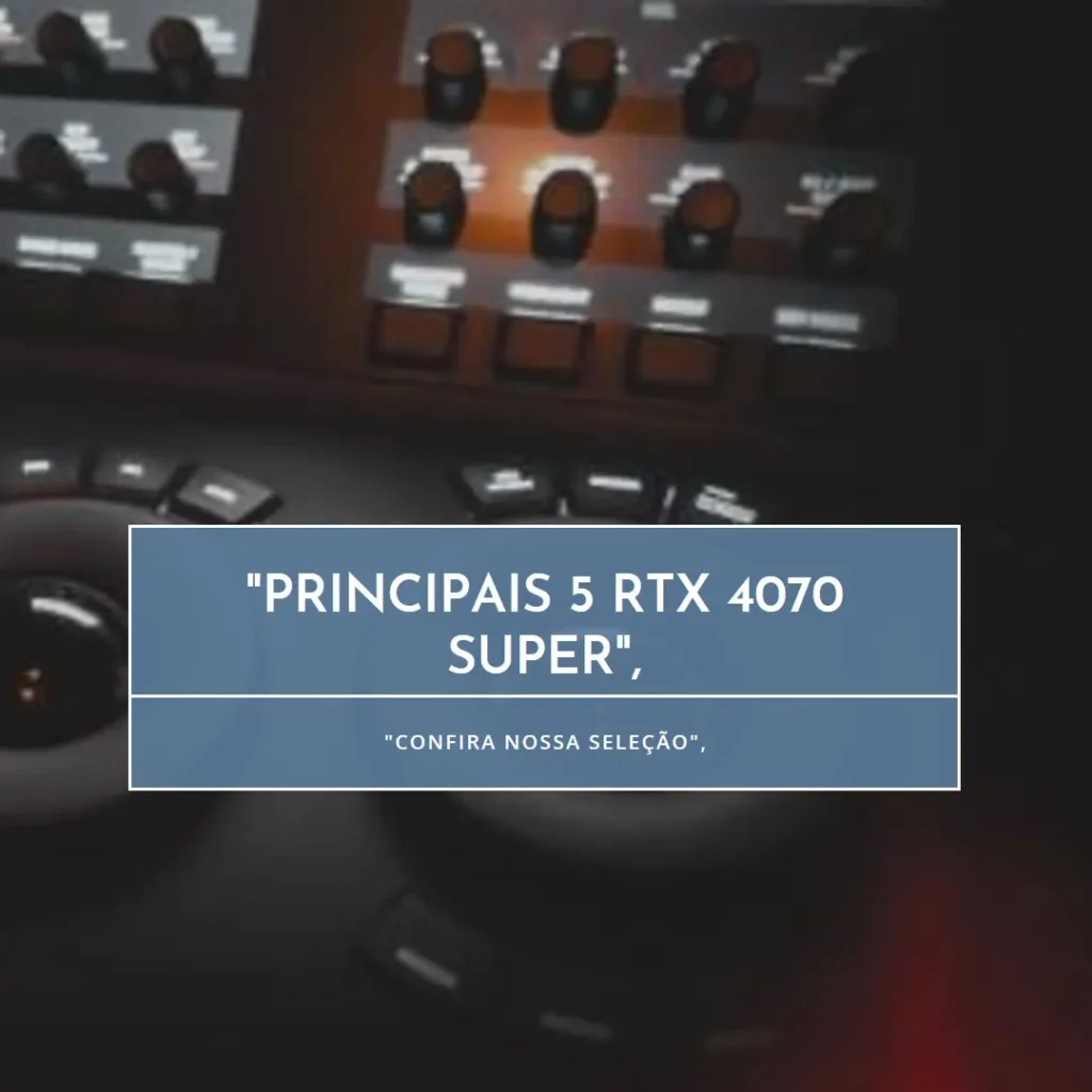 Principais 5 RTX 4070 super Gigabyte