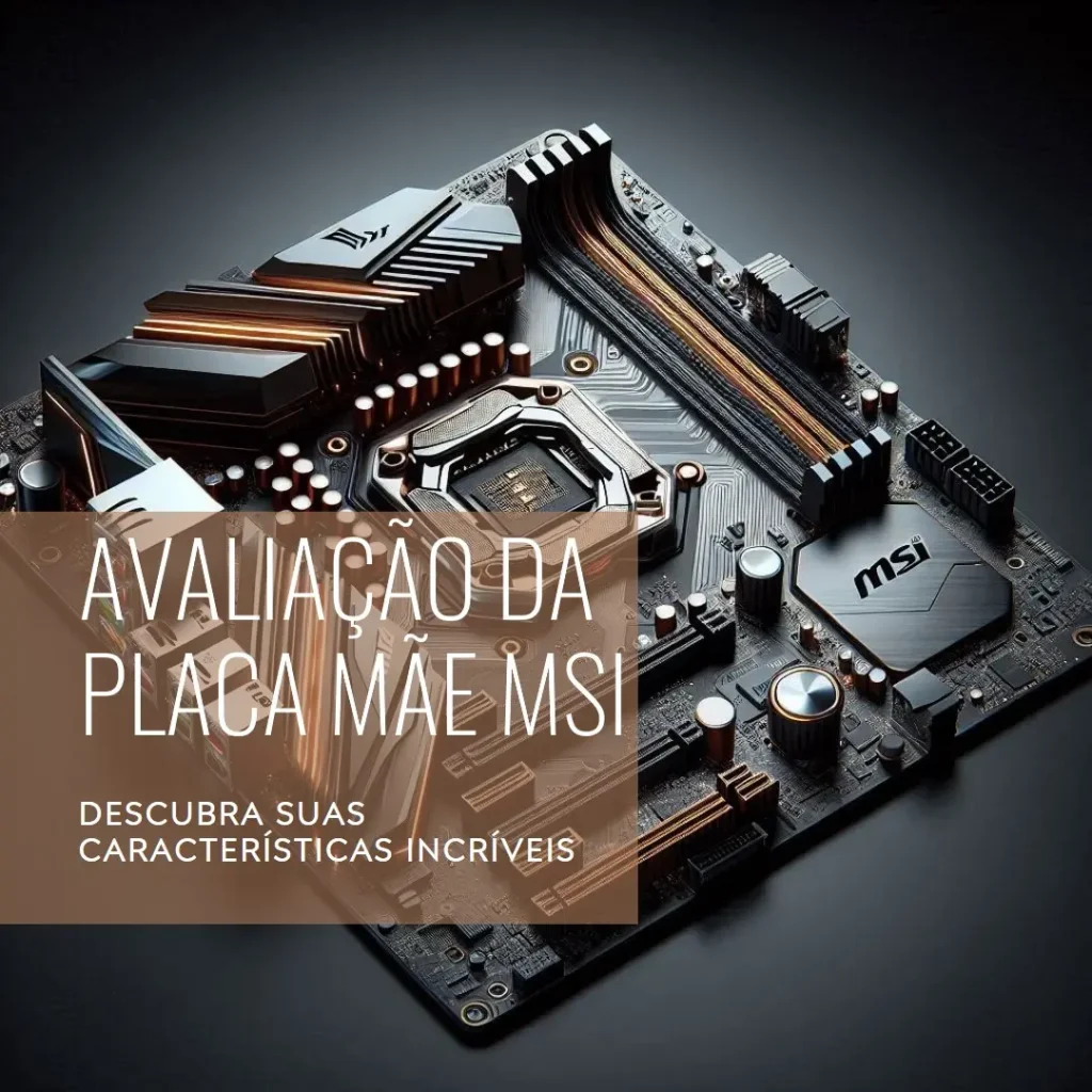 Placa Mãe MSI PRO Z890-P WIFI 7: Alto Desempenho e Conectividade