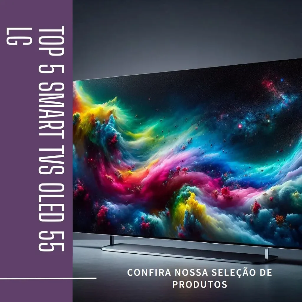 Top 5 Opções de smart TV OLED 55 LG thinq AI 4k hdr OLED55