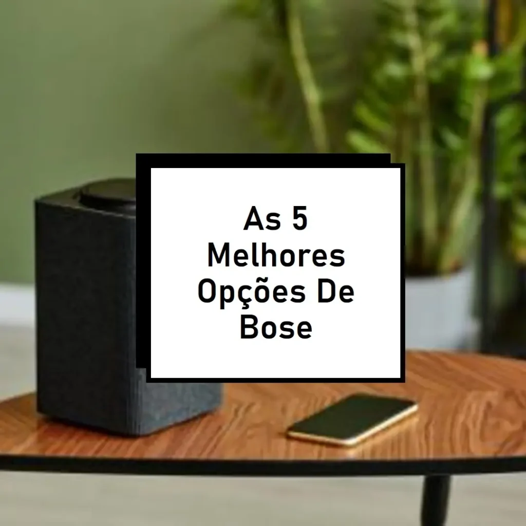 As 5 Melhores Opções de Bose soundlink