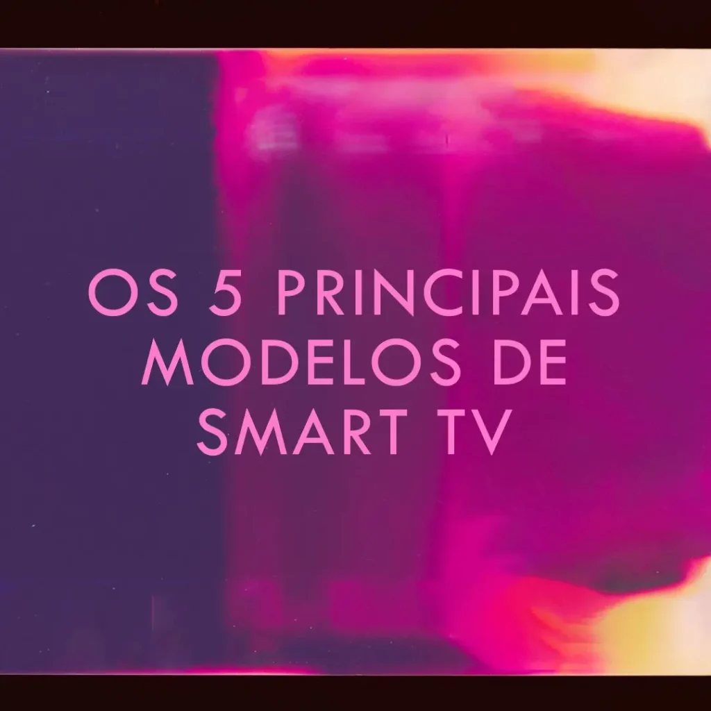 Os 5 Principais Modelos de smart TV Samsung com gaming hub