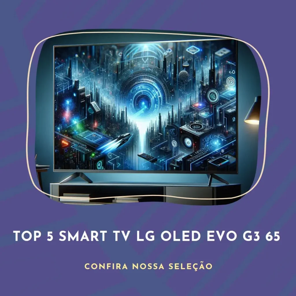 Top 5 smart TV LG OLED EVO g3 65