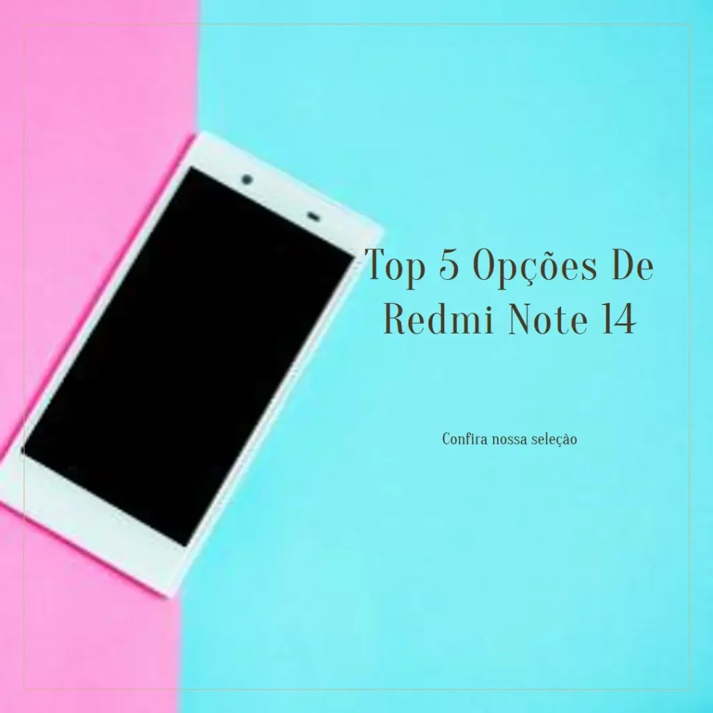 Top 5 Opções de Redmi note pro max 14