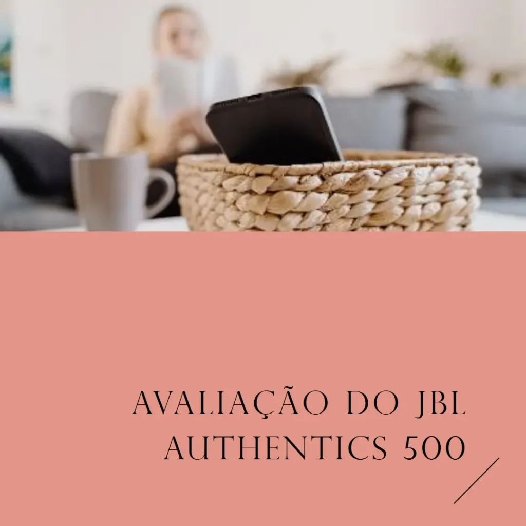 JBL Authentics 500: Som Potente com Dolby Atmos e Wi-Fi