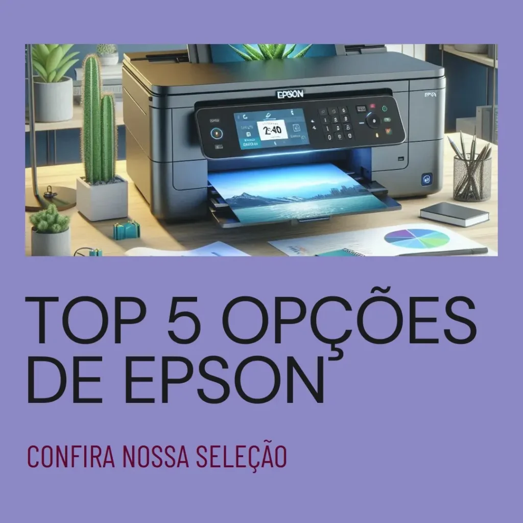 Top 5 Opções de Epson multifuncional