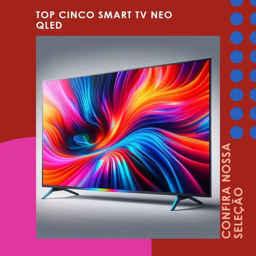 Top Cinco smart TV NEO QLED