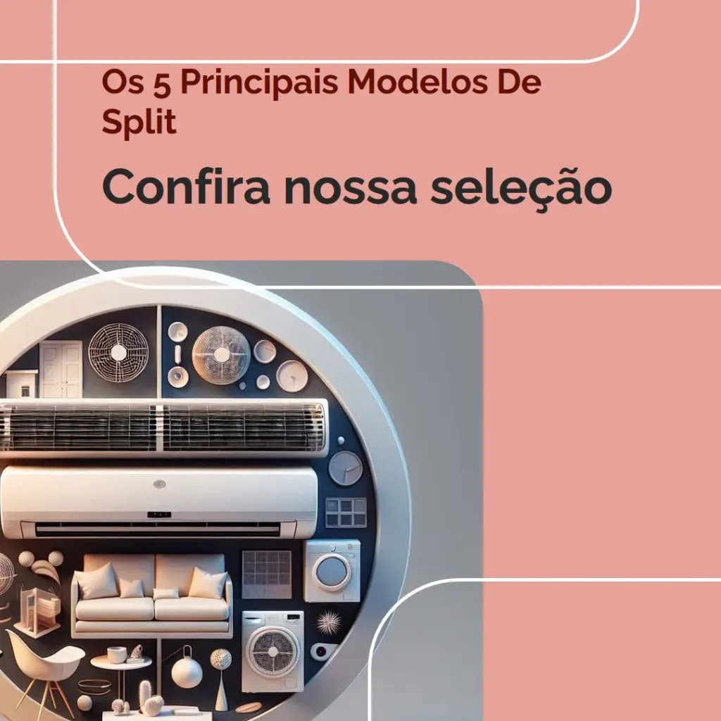 Os 5 Principais Modelos de split 12000 btus inverter quente e frio