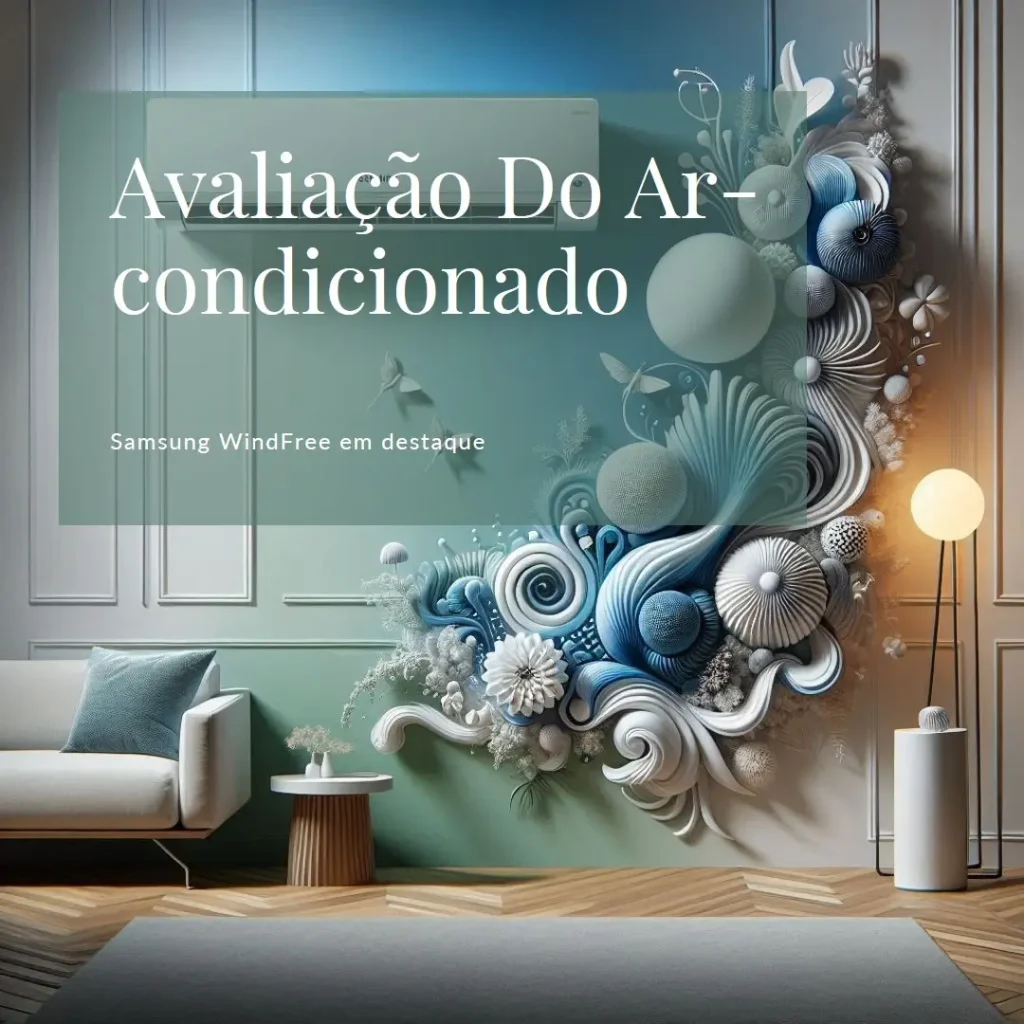 Samsung Ar-condicionado Split Inverter WindFree Connect AI 18.000 BTUs Frio Sem Vento