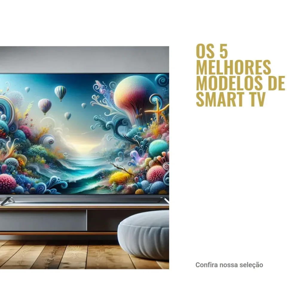 Os 5 Melhores Modelos de smart TV 43 polegadas TCL