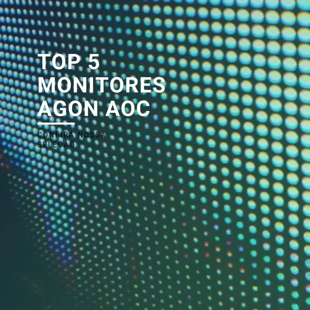 Top 5 Agon AOC monitor