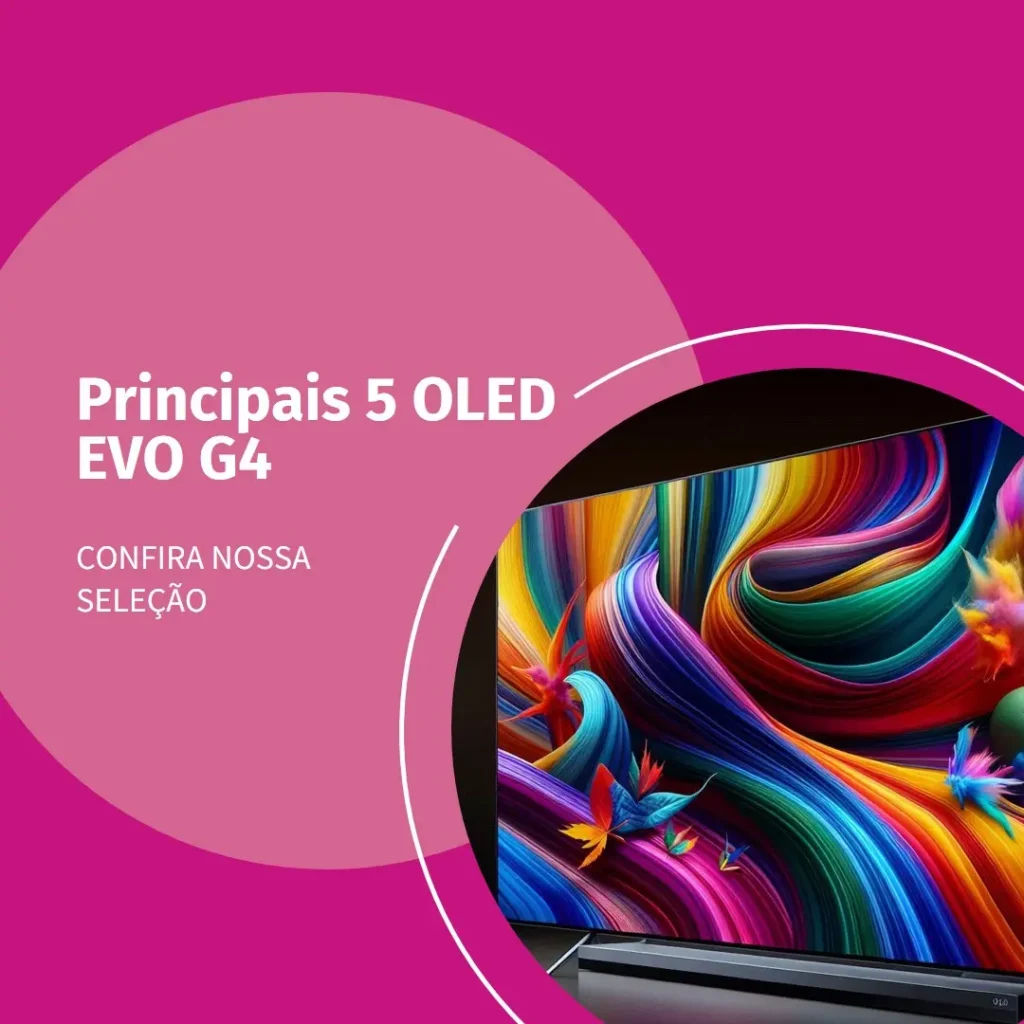 Principais 5 OLED EVO g4