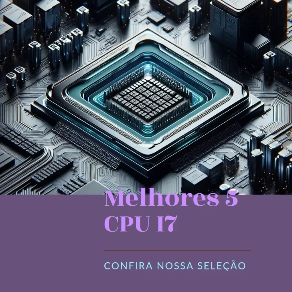 Melhores 5 cpu i7