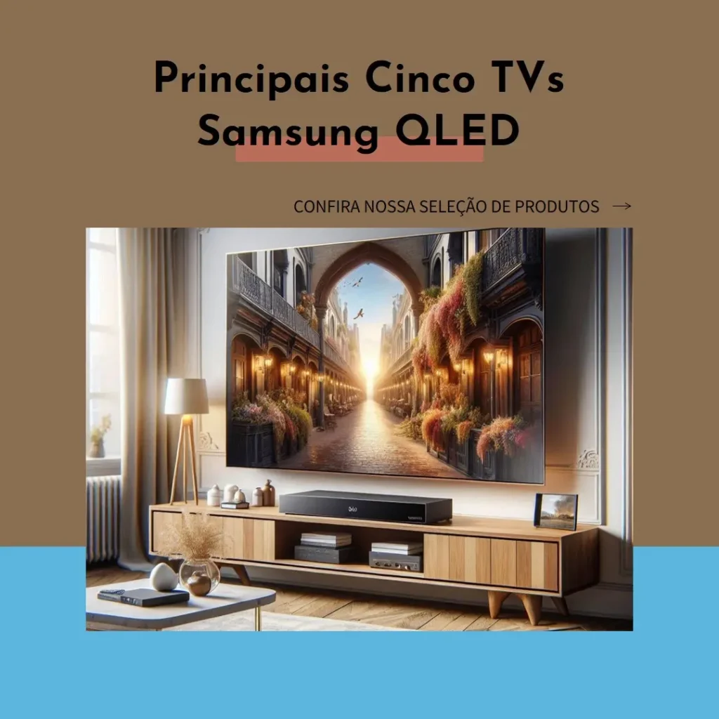 Principais Cinco  TV Samsung QLED 43 polegadas