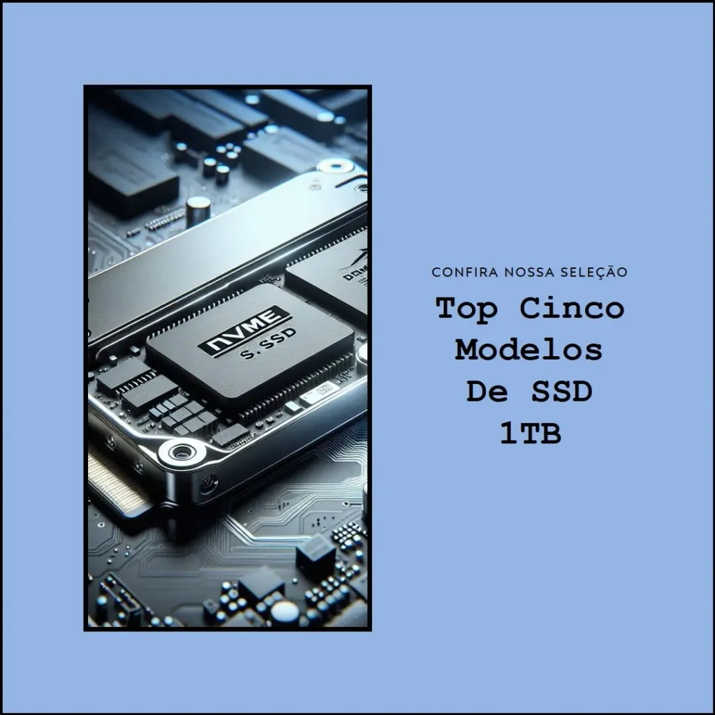 Top Cinco Modelos de  SSD 1tb nvme