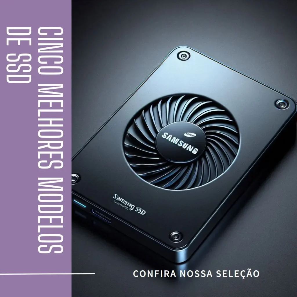 Cinco Melhores Modelos de  SSD Samsung 990 pro 2tb