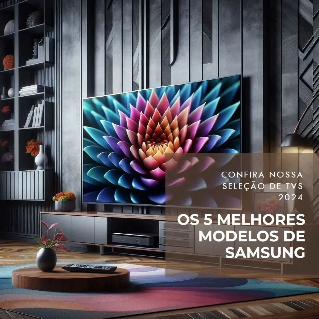 Os 5 Melhores Modelos de  Samsung AI TV 65 NEO QLED 4k 65qnx1d 2024