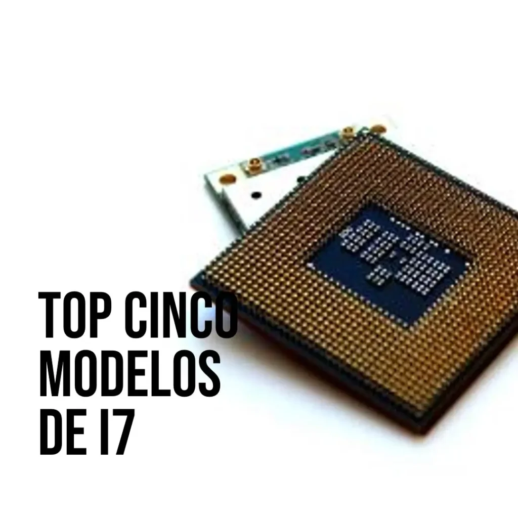 Top Cinco Modelos de processador i7 12 geração