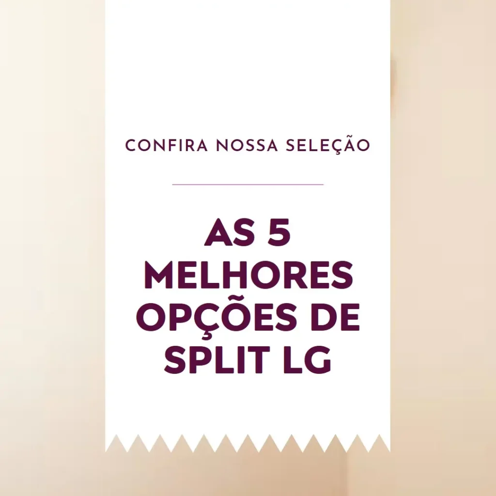 As 5 Melhores Opções de  split LG inverter 9000