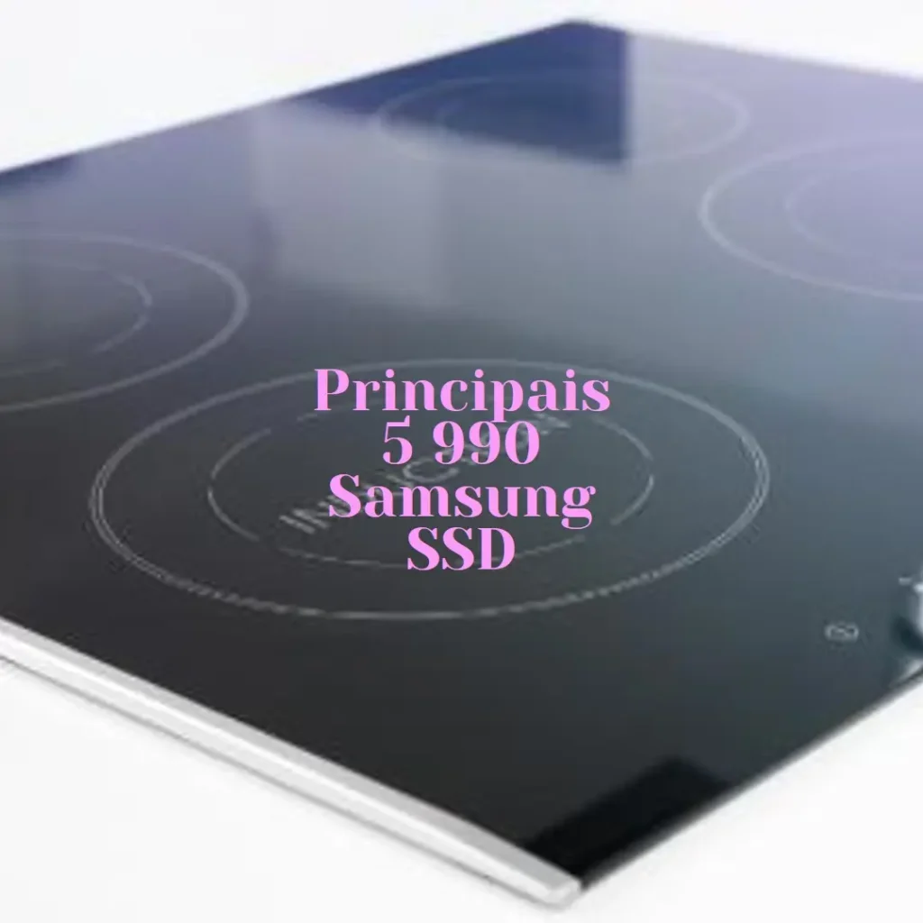 Principais 5  990 Samsung SSD