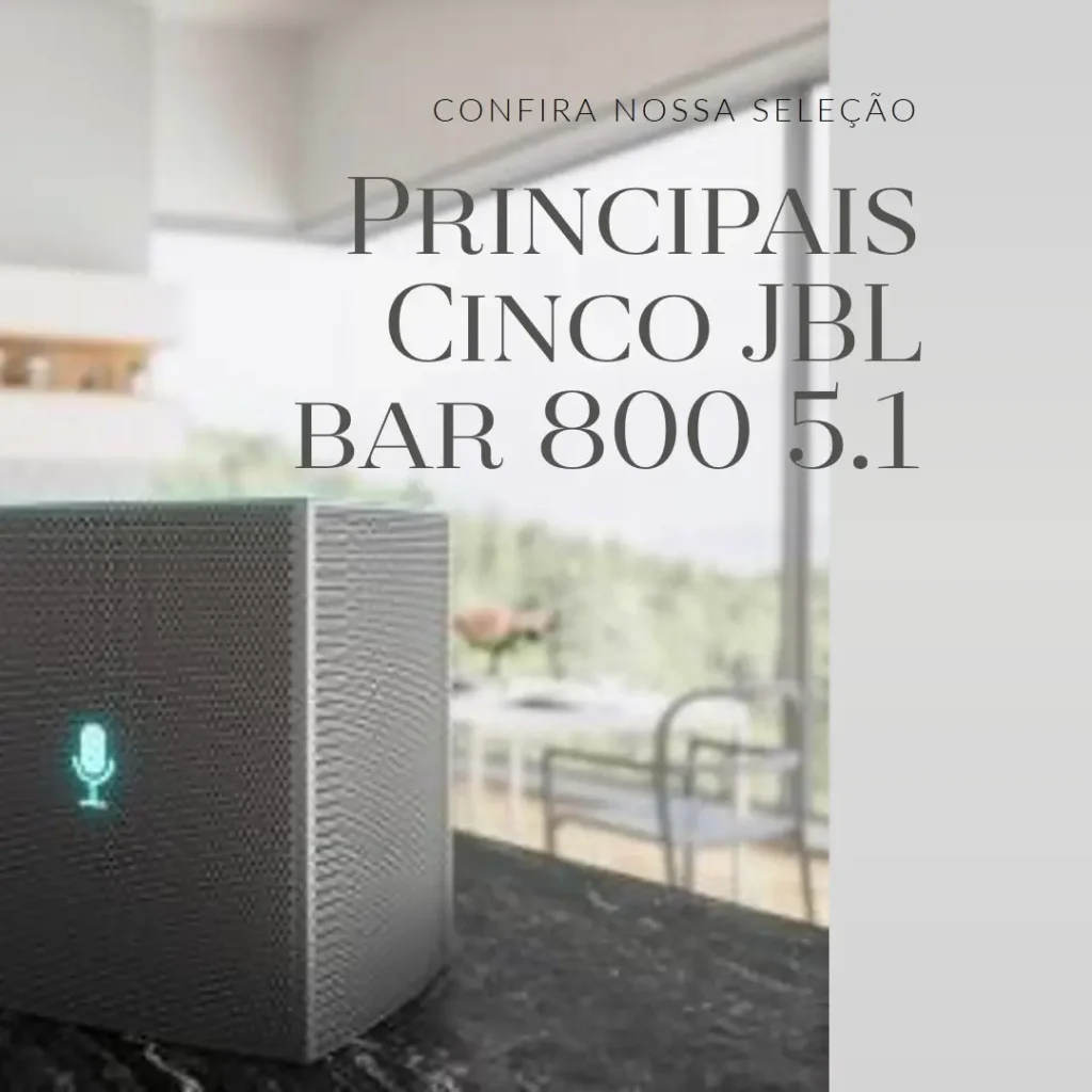 Principais Cinco  JBL bar 800 5.1