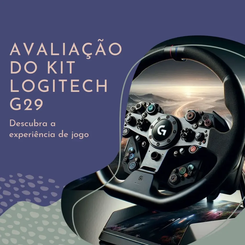 Kit Logitech G29 + Câmbio: Simulação Realista e Desempenho Impecável