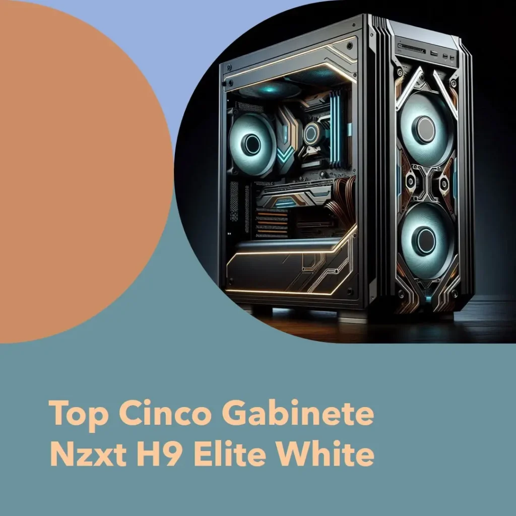 Top Cinco Gabinete Nzxt H9 Elite White